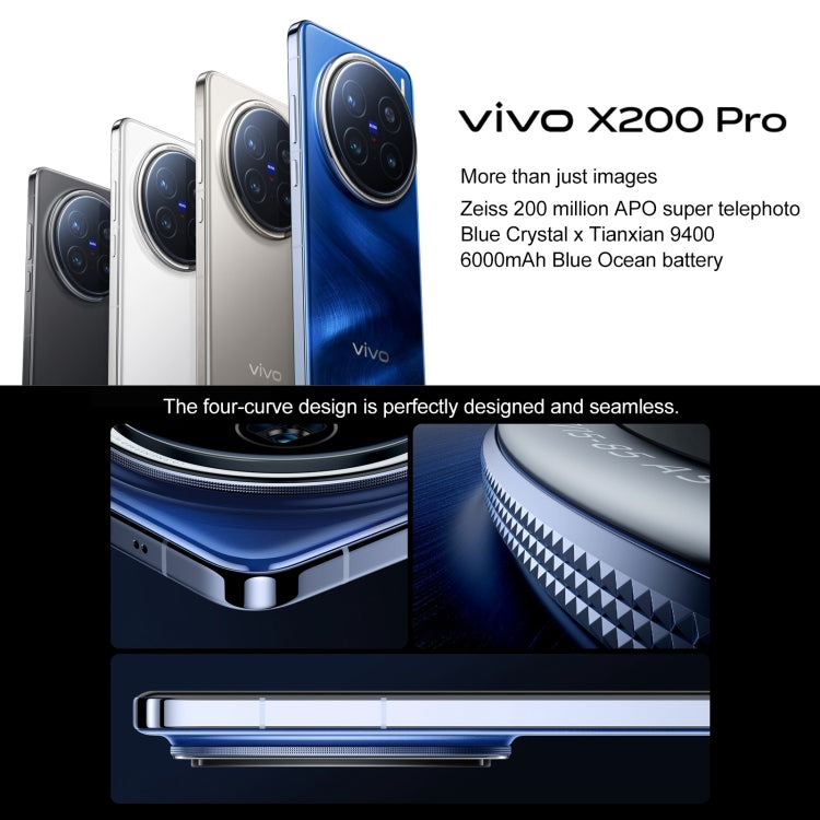 vivo X200 Pro, 16GB+1TB, Face ID / Screen Fingerprint Identification, 6.78 inch Android 15 Dimensity 9400 Octa Core, OTG, NFC, Network: 5G, Support Google Play
